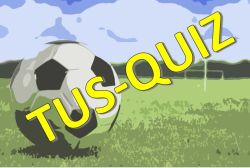 TuS Quiz